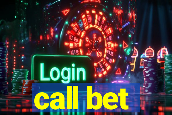 call bet
